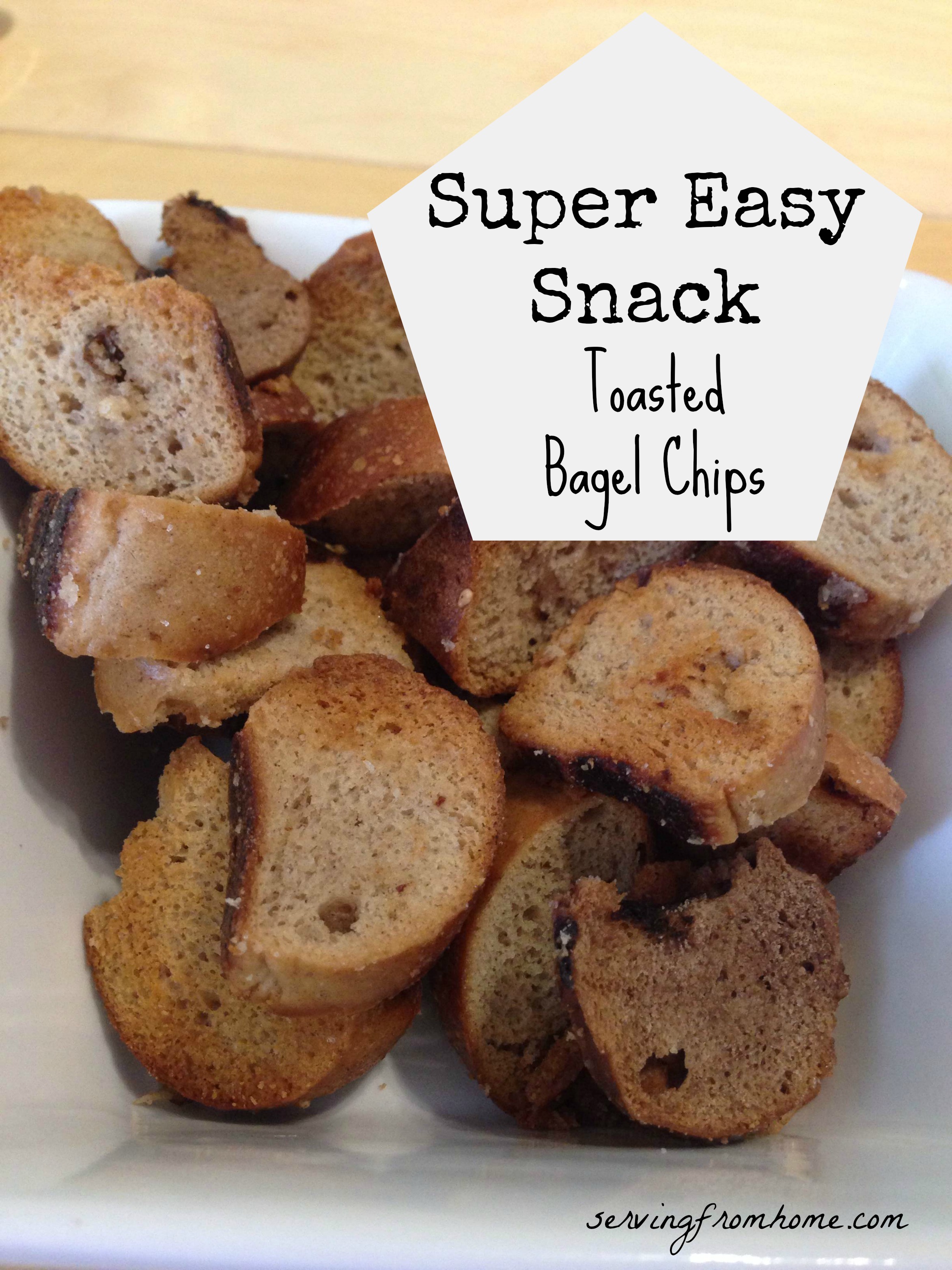 Super Easy Snacks Toasted Bagel Chips Serving From Home